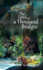 The Land Of A Thousand Bridges