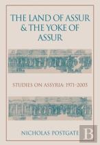 The Land Of Assur And The Yoke Of Assur