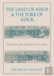 The Land Of Assur And The Yoke Of Assur