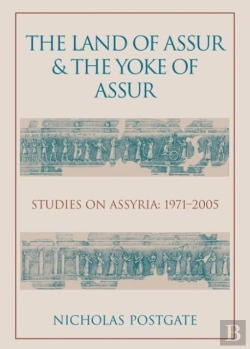 Bertrand.pt - The Land Of Assur And The Yoke Of Assur