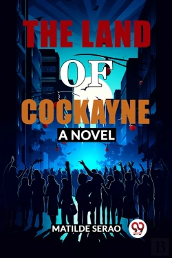 Bertrand.pt - The Land Of Cockaynea Novel (Edition2024)