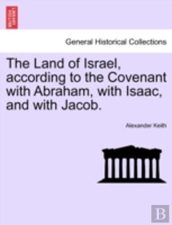 Bertrand.pt - The Land Of Israel, According To The Covenant With Abraham, With Isaac, And With Jacob.