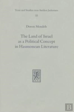 Bertrand.pt - The Land Of Israel As A Political Concept In Hasmonean Literature
