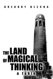 The Land Of Magical Thinking