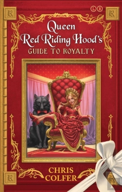 Bertrand.pt - The Land Of Stories: Queen Red Riding Hood'S Guide To Royalty
