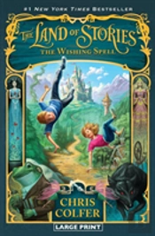 The Land Of Stories: The Wishing Spell