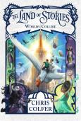The Land Of Stories: Worlds Collide