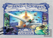 The Land Of Stories: Worlds Collide