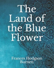 The Land Of The Blue Flower