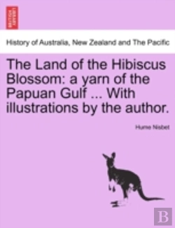 Bertrand.pt - The Land Of The Hibiscus Blossom: A Yarn