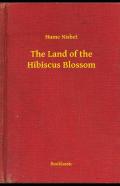 The Land Of The Hibiscus Blossom (Annotated)