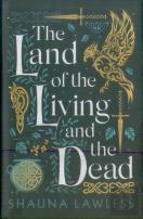 The Land Of The Living And The Dead