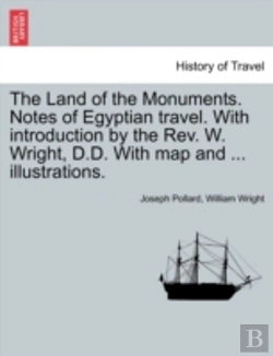 Bertrand.pt - The Land Of The Monuments. Notes Of Egyp