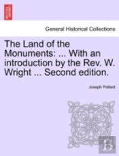 The Land Of The Monuments: ... With An I
