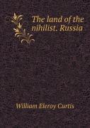 The Land Of The Nihilist. Russia