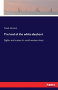 The Land Of The White Elephant