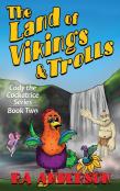 The Land Of Vikings & Trolls