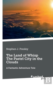 The Land Of Whisp The Pastel City In The Clouds