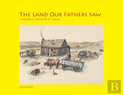 The Land Our Fathers Saw