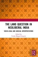 The Land Question In Neoliberal India