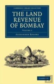 The Land Revenue Of Bombay