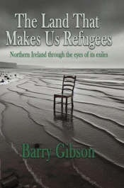 The Land That Makes Us Refugees