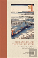 The Land We Saw, The Times We Knew