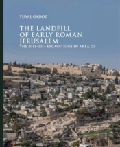 The Landfill Of Early Roman Jerusalem
