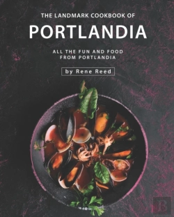 Bertrand.pt - The Landmark Cookbook Of Portlandia