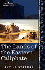 The Lands Of The Eastern Caliphate