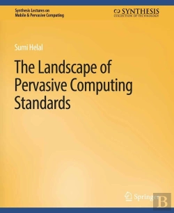 Bertrand.pt - The Landscape Of Pervasive Computing Standards