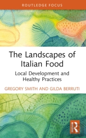 The Landscapes Of Italian Food