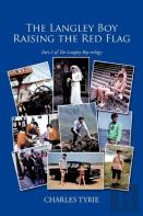 The Langley Boy Raising The Red Flag