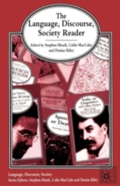 The Language, Discourse, Society Reader