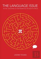 The Language Issue In The Teaching Of Mathematics In South Africa