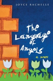 The Language Of Angels: A Novel