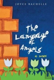 The Language Of Angels: A Novel