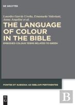 The Language Of Colour In The Bible