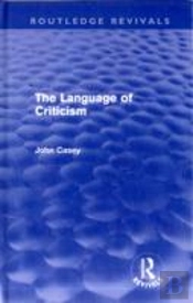 The Language Of Criticism (Routledge Revivals)
