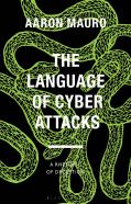 The Language Of Cyber Attacks
