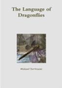 The Language Of Dragonflies