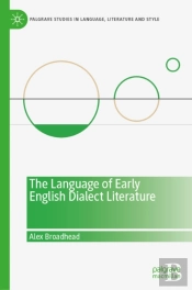 The Language Of Early English Dialect Literature