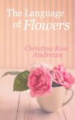 The Language Of Flowers