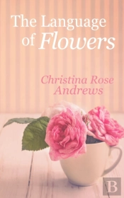 The Language Of Flowers