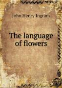 The Language Of Flowers