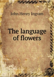 The Language Of Flowers