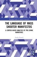 The Language Of Mass Shooter Manifestos