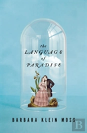 The Language Of Paradise - A Novel