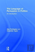 The Language Of Persuasion In Politics