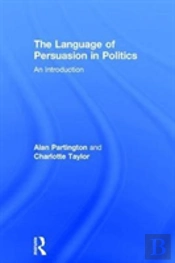 The Language Of Persuasion In Politics